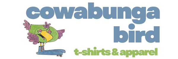 COWABUNGA BIRD T-SHIRT COMPANY, INC.